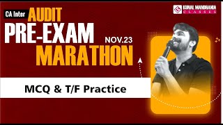 MCQ amp True False Practice  Audit  PreExam Marathon  Nov 23  Kunal Mandhania [upl. by Naharba]