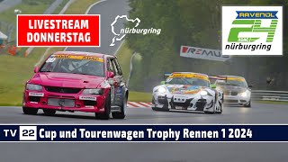 🇩🇪 RE LIVE Cup und Tourenwagen Trophy Rennen 1  ADAC RAVENOL 24h Nürburgring Donnerstag 2024 [upl. by Lowenstern]