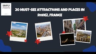 20 MustSee Attractions and Places in Rodez France  Simply France [upl. by Yblocaj]