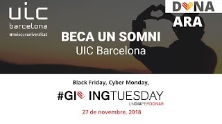 GivingTuesday  Beca un somni  UIC Barcelona [upl. by Kwok]