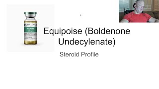 Equipoise Boldenone Undecylenate  Steroid Profile  Anabolic Bodybuilding [upl. by Dardani207]