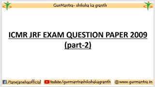 ICMR JRF EXAM PREVIOUS YEAR QUESTION PAPERS  PART2 [upl. by Havstad]