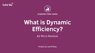 What is Dynamic Efficiency [upl. by Talyah]