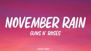 Guns N Roses  November Rain Lyrics [upl. by Stern]