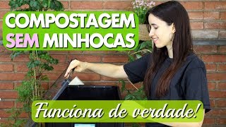 COMPOSTAGEM DOMÉSTICA SEM MINHOCAS  Compostagem vegana  Lixo zero na sua casa [upl. by Morlee]