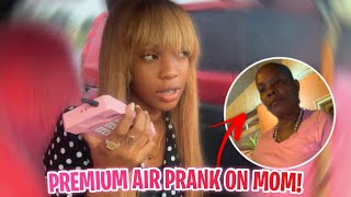 400 PREMIUM AIR PRANK ON TRINI MOM [upl. by Esiahc]