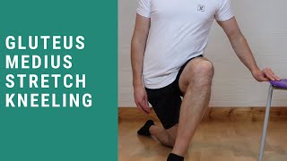 Gluteus Medius Stretch Kneeling [upl. by Dub588]