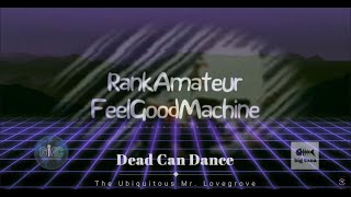 Dead Can Dance  The Ubiquitous Mr Lovegrove karaoke instrumental lyrics [upl. by Mahsih775]