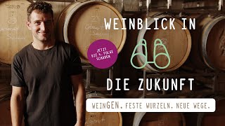 Weinblick in die Zukunft  Folge 4  WeinGEN  Feste WurzelnNeue Wege [upl. by Jerrol]