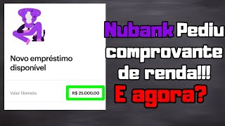 ✅ NUBANK PEDIU COMPROVANTE DE RENDA RESOLVIDO [upl. by Ahsim393]