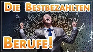 DIE BESTBEZAHLTEN BERUFE IN DEUTSCHLAND 2018 💵 [upl. by Latsyrhk]