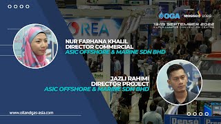 INTERVIEW WITH ASIC OFFSHORE amp MARINE SDN BHD AT OGA 2022 [upl. by Elawalo]