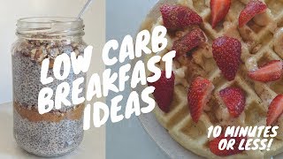 LOW CARB BREAKFAST IDEAS  Healthy Easy  Quick [upl. by Carling881]