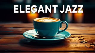 Elegant Jazz  Exquite Coffee Ambience with Smooth Instrumental Jazz amp Candle Light to Work Study [upl. by Ciredor]