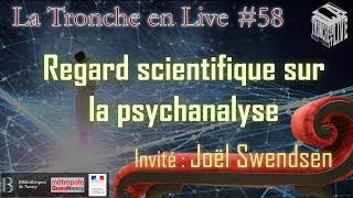 Regard scientifique sur la psychanalyse TenL58 [upl. by Carleton]