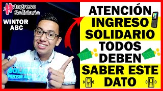 Atención Ingreso Solidario Todos deben saber este Dato  Prosperidad Social [upl. by Enomahs]