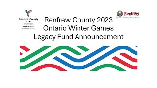 Renfrew County 2023 Ontario Winter Games Legacy Fund Announcement [upl. by Ahsile]