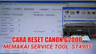 CARA RESET CANON G2000 MEMAKAI SERVICE TOOL ST 4905 How to fix G2000 blinking 7 times the ink [upl. by Raybin12]