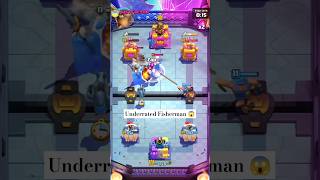 Underrated Fisherman 🤯😱  clash royale  shorts battleroyale supercell [upl. by Elbas]