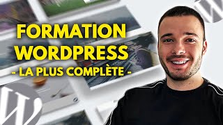 Formation WordPress 2024  Créer un site professionnel de A à Z 100 GRATUIT [upl. by Levinson]