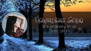 Baek Yerin  November Song English Lyrics [upl. by Eceirahs]