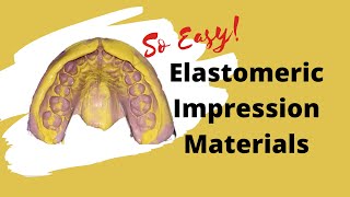 Elastomeric Impression Materials PART I [upl. by Kannan]