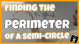 Finding the perimeter of a semicircle [upl. by Radley]