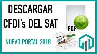 Descargar Facturas y CFDI del SAT nuevo portal 2018 ✅ [upl. by Vito789]