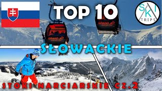 TOP 10 SŁOWACKICH STOKÓW NARCIARSKICH CZ 2 SKI TRIPS [upl. by Tedman]