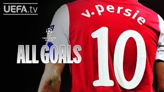 ROBIN VAN PERSIE ALL UCL GOALS [upl. by Bunns]