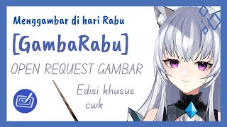 【GambaRabu】OPEN REQUEST GAMBAR khusus cwk aja【16】 [upl. by Yrogreg]