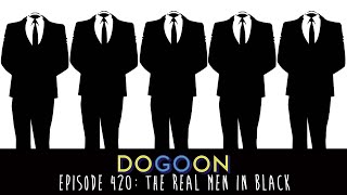 420  The Real Men In Black [upl. by Yro162]