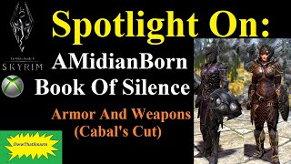 AMidianborn Book Of Silence  Weapon And Armor Overhaul Skyrim SE Xbox OnePC Mods [upl. by Arraet]