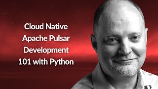 Cloud Native Apache Pulsar Development 101 with Python  Tim Spann  Conf42 Cloud Native 2022 [upl. by Normandy569]