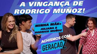 A VOLTA DE RODRIGO MUÑOZ E SUA MÃE MARAVILHOSA  MINHA MÃE  ACHISMOS COM A GERAÇÃO Z [upl. by Rosenberg]