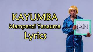 Kayumba  Mapenzi Yanauma  Music Lyrics [upl. by Aloeda537]