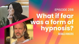 Gerald Rogers on Identity Transformation Soul Alchemy and Reprogramming The Subconscious Mind [upl. by Hervey]