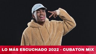 Wampi  Lo Mas Escuchado 2022  Cubaton Mix 2022  Lo Mas Duro del Reparto [upl. by Fechter]