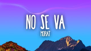 Morat  No Se Va [upl. by Akinam]