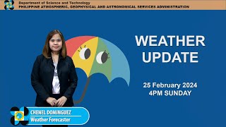 Public Weather Forecast issued at 4PM  February 25 2024  Sunday [upl. by Chelsea]