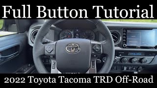 2022 Toyota Tacoma TRD OffRoad  FULL Button Tutorial [upl. by Nolrak]