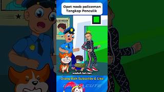 Opet amp Noob Policeman Berhasil tangkap Penculik roblox dubbing minecraft funny skibiditoilet [upl. by Cj117]