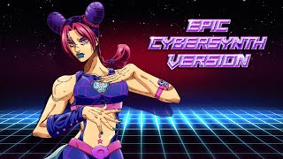 Jolynes Theme  Stone Ocean  Epic Cybersynth Version [upl. by Sinnel]