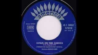 1969  Creedence Clearwater Revival  Down On The Corner 7quot Single Version [upl. by Savick]