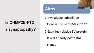 Talk Synaptopathy in Frontotemporal Dementia investigating the pathogenic role of mutant CHMP2B [upl. by Haveman3]