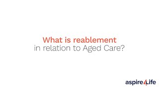 What is reablement in aged care [upl. by Frazier860]