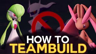 How to TEAMBUILD in Pokémon [upl. by Esorylime670]