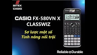 Sơ lược tính năng nổi trội trên máy tính CASIO fx580VN X ClassWiz [upl. by Mohsen]