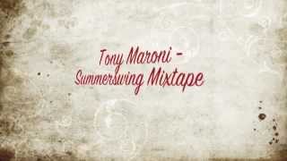 Tony Maroni  Summerswing Mix Electro Swing [upl. by Refinaj]