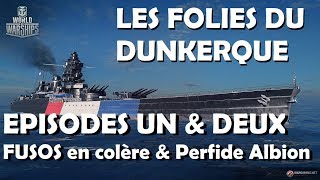 WoWs Dunkerque et ses folies FALCO  EP UN amp DEUX  Fuseau Horaire amp Perfide Albion [upl. by Gwenora334]